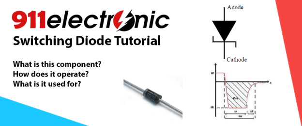 What is Switching Diode? - Fast Switching Diode Theory